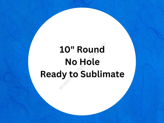 sublimation blank, white circle blank, 10" diameter round blank, 10 inch aluminum dye sub blanks, no hole