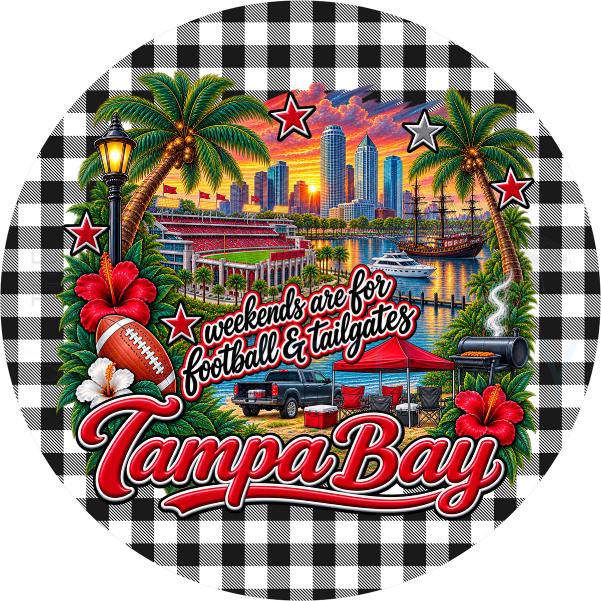 Tampa Bay football tailgate round wreath sign with black and white buffalo check border, palms, harbor tall ship, stadium and red hibiscus