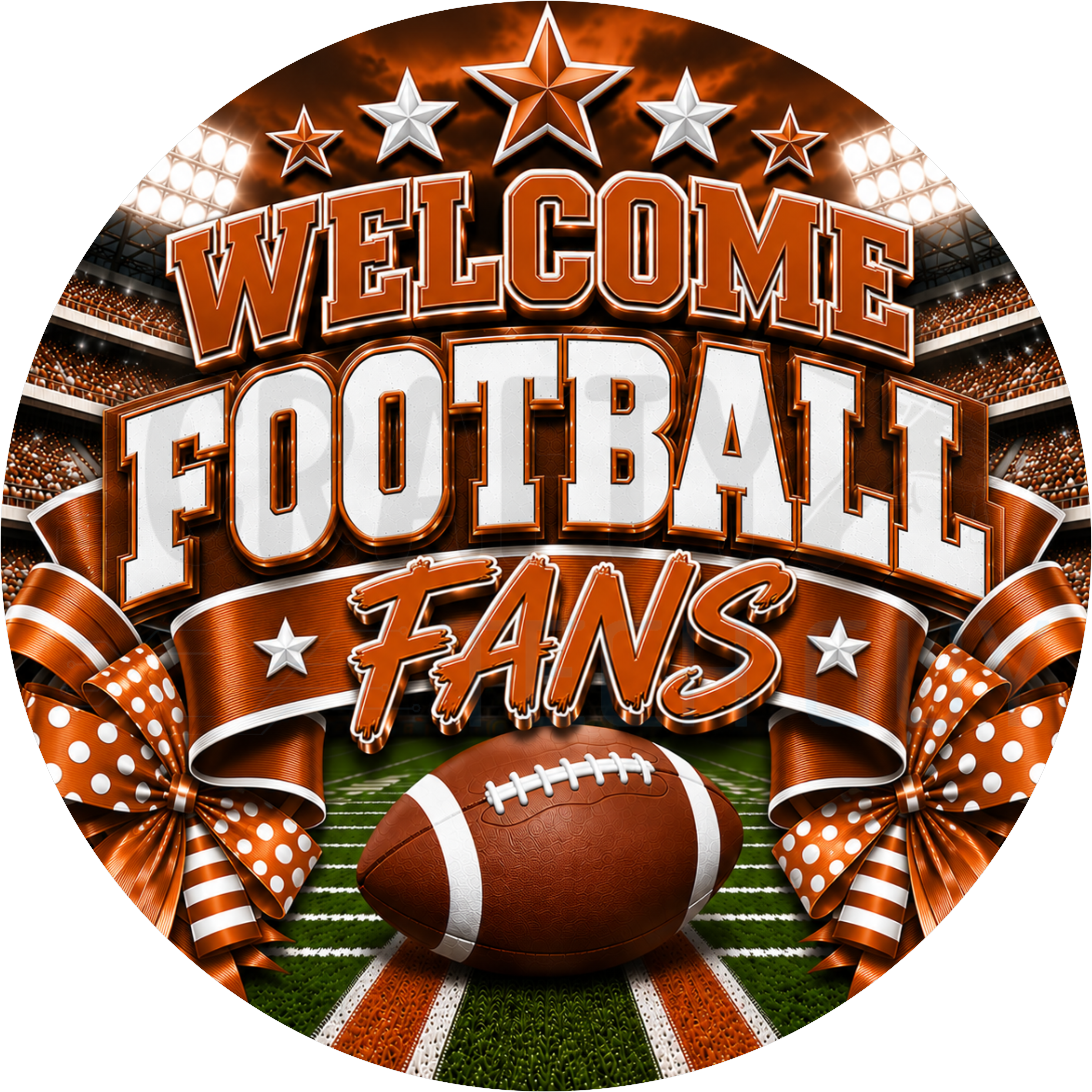 Welcome Football Fans round wreath sign in burnt orange and white coated aluminum, showing a stadium crowd, silver stars, a football and burnt orange polka dot bows