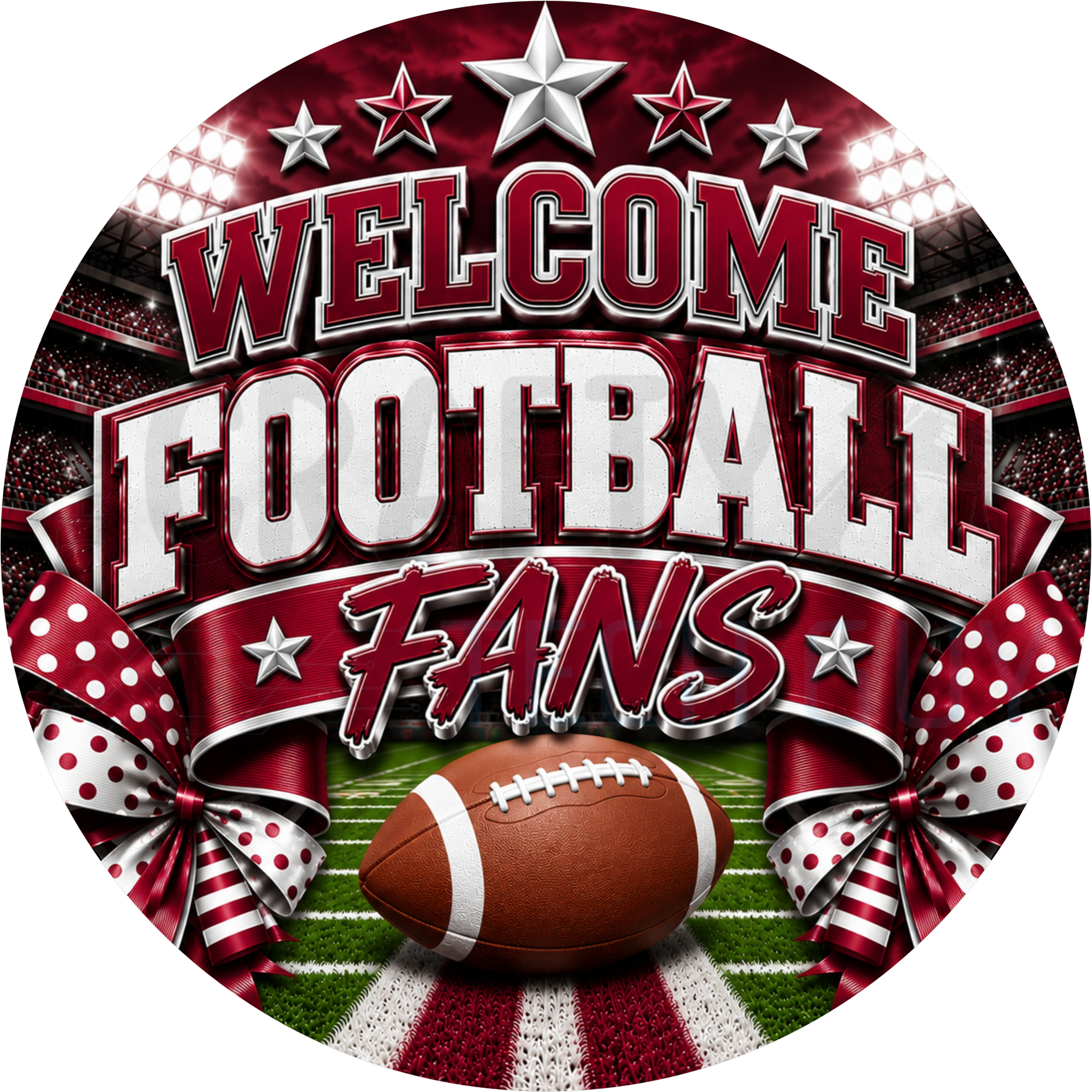Welcome Football Fans round wreath sign in maroon and crimson coated aluminum, showing stadium lights, gold stars, a football on the field and maroon ribbon bows