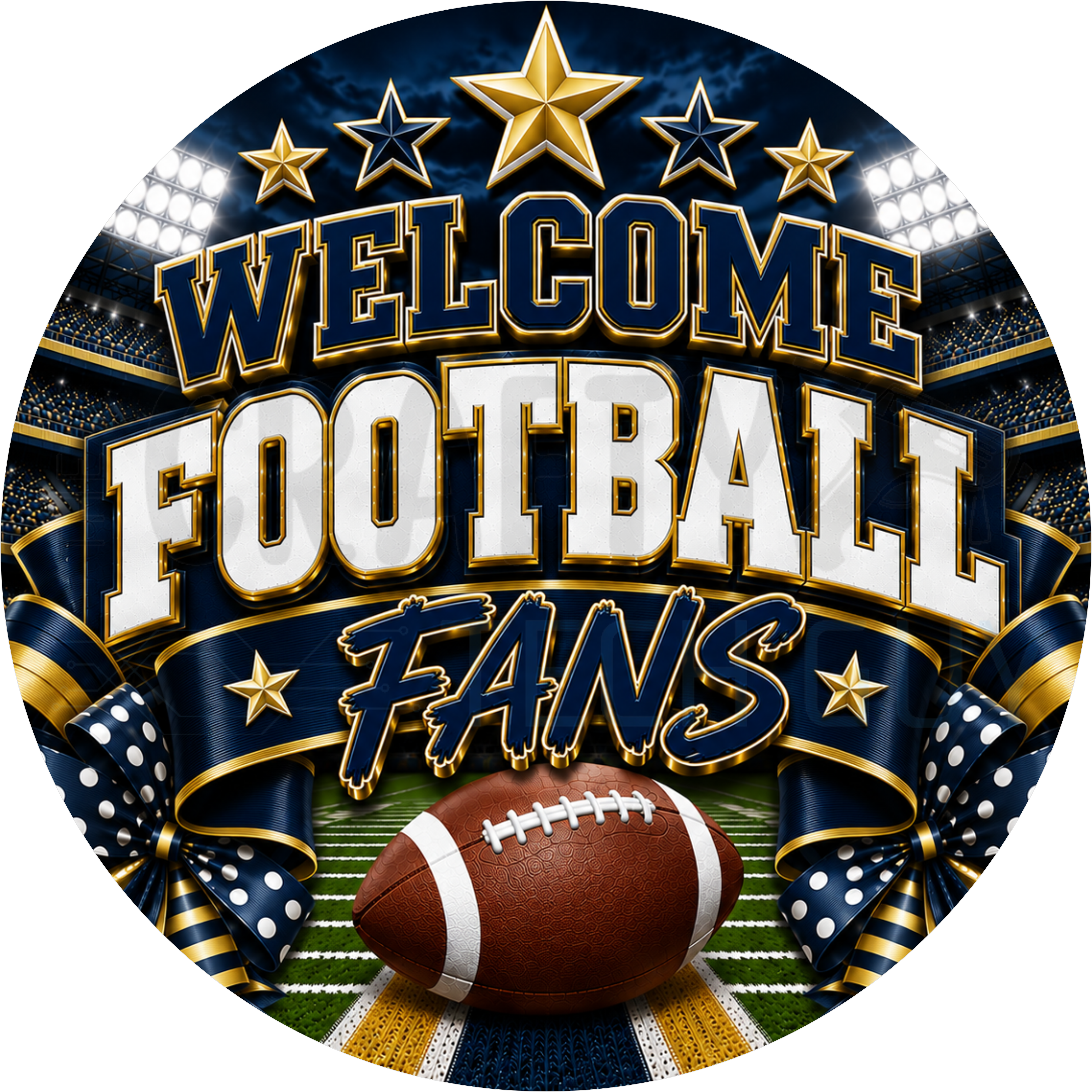 Welcome Football Fans round wreath sign in navy and gold coated aluminum, showing a floodlit stadium, gold stars, a football on the field and navy and gold ribbon bows
