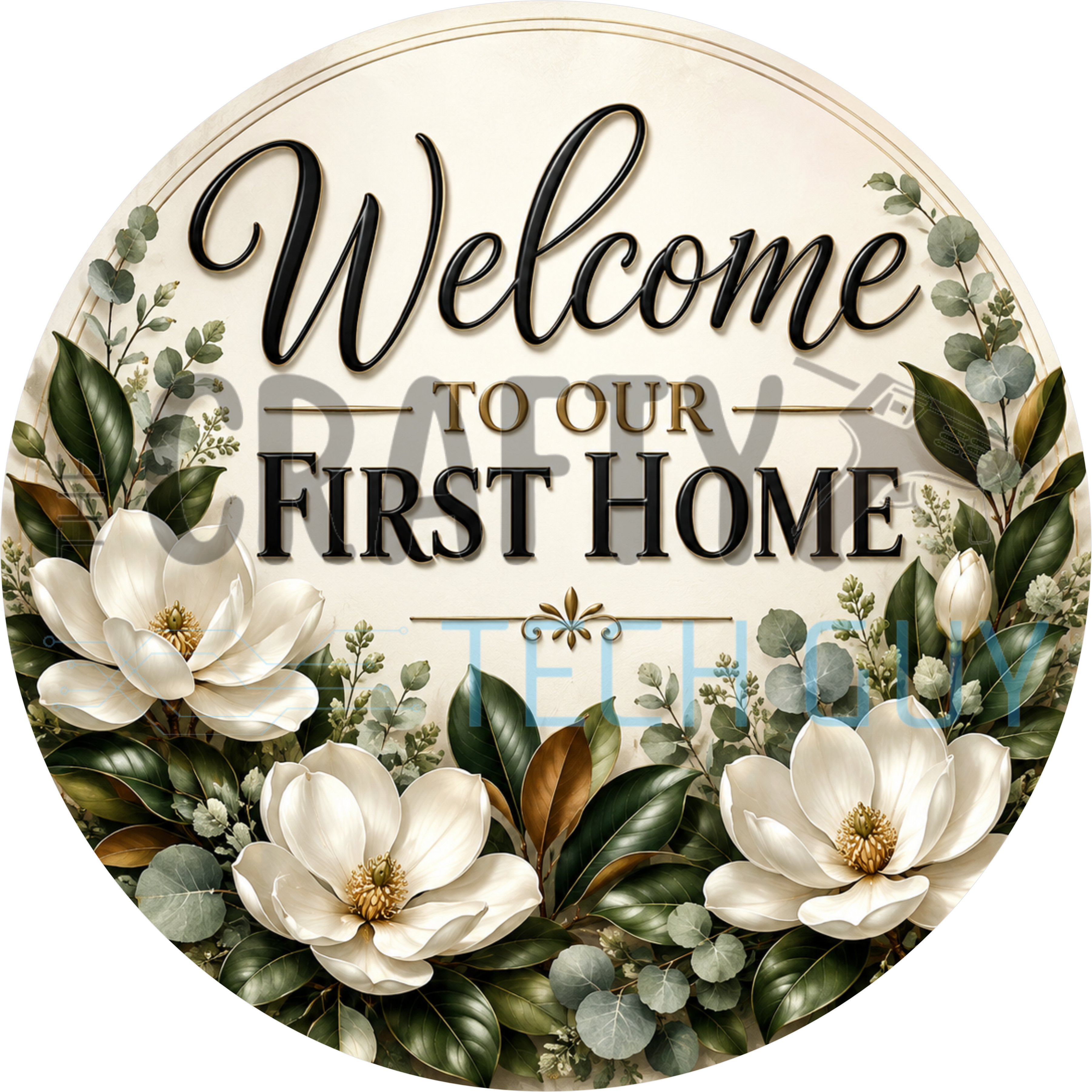 Welcome to our first home round wreath sign in coated aluminum, showing cream magnolia blooms with glossy leaves and eucalyptus