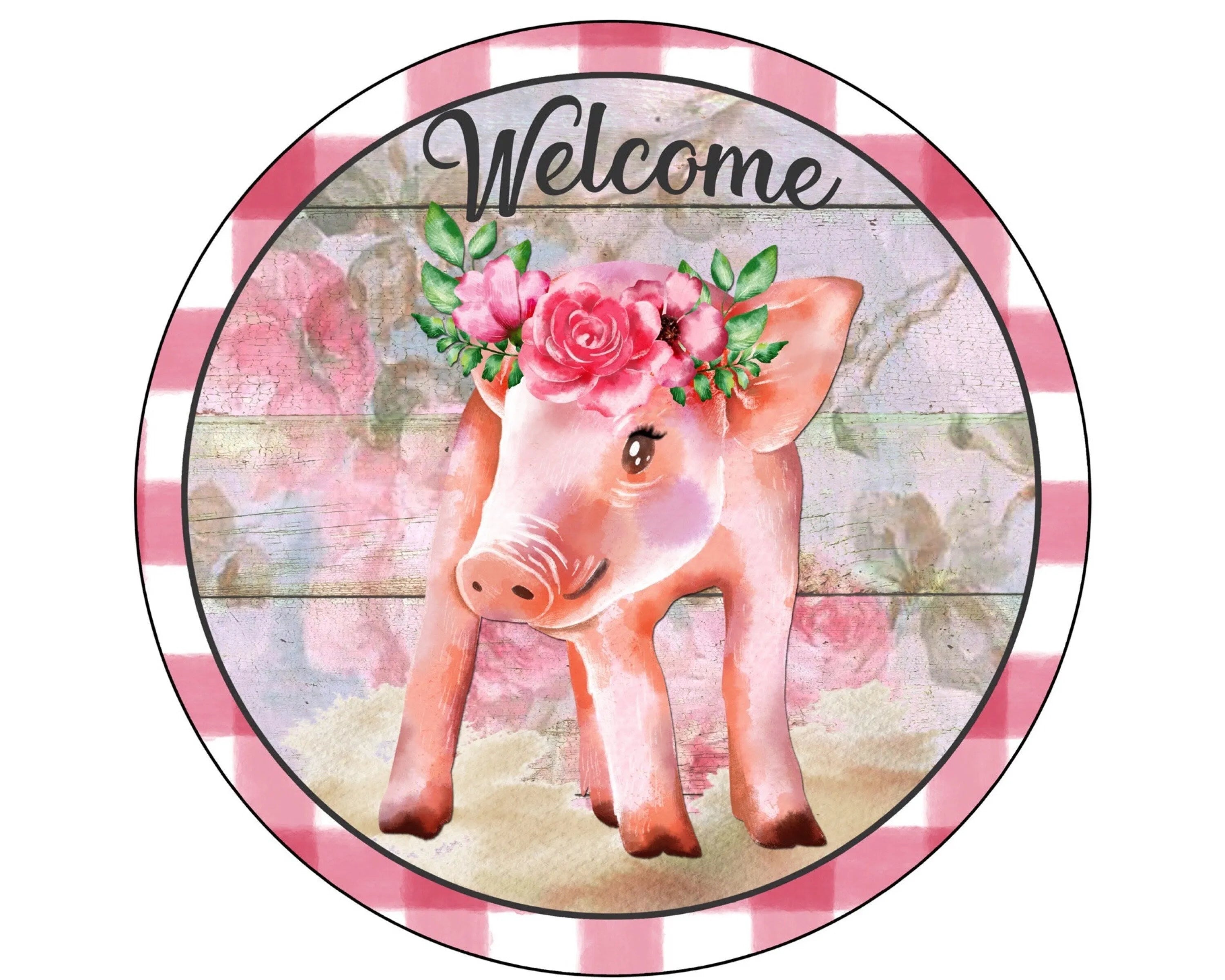 Welcome Pig wreath sign, pink pig wreath attachment, pig collector, pink welcome sign, farmhouse animal sign, pink party, floral pig sign