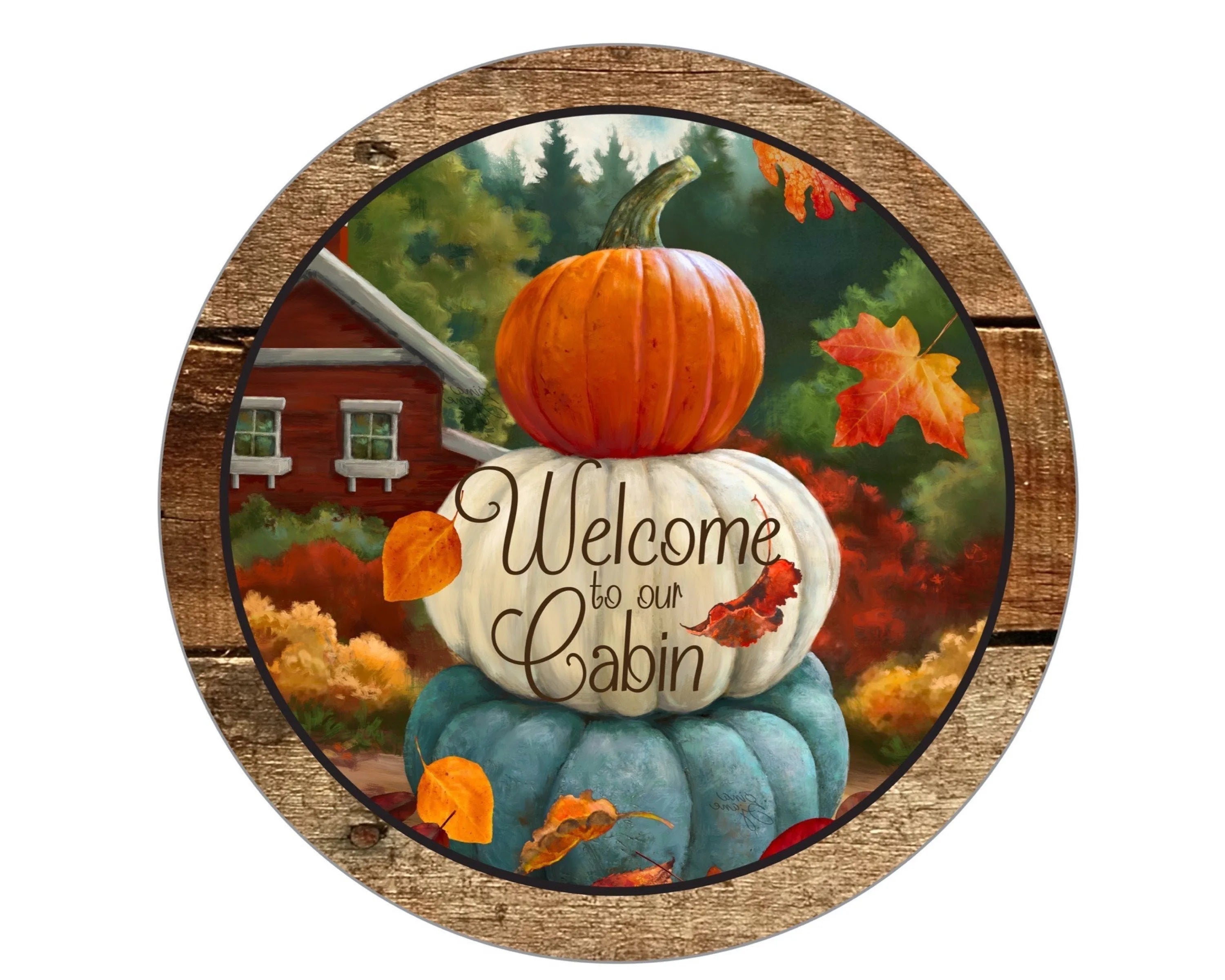 Welcome to our Cabin Wreath Sign, fall pumpkin wreath attachment, pumpkin and leaves decor, pumpkin party, fall party, farmhouse fall sign